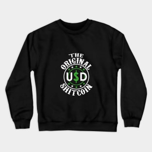 USD The Original Shitcoin Crewneck Sweatshirt